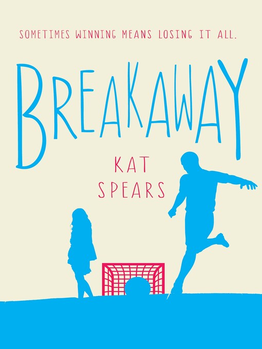 Title details for Breakaway by Kat Spears - Wait list